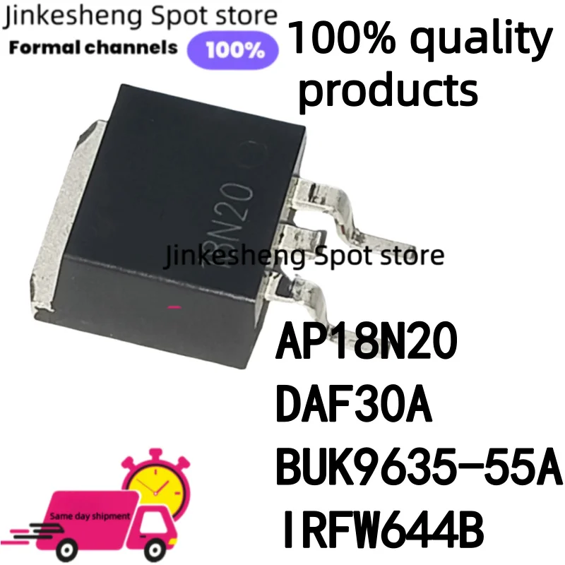 5Uds 100% quality  products DAF30A TO-263 AP18N20 DAF30A BUK9635-55A IRFW644B TO-263 SMD Fast shipping
