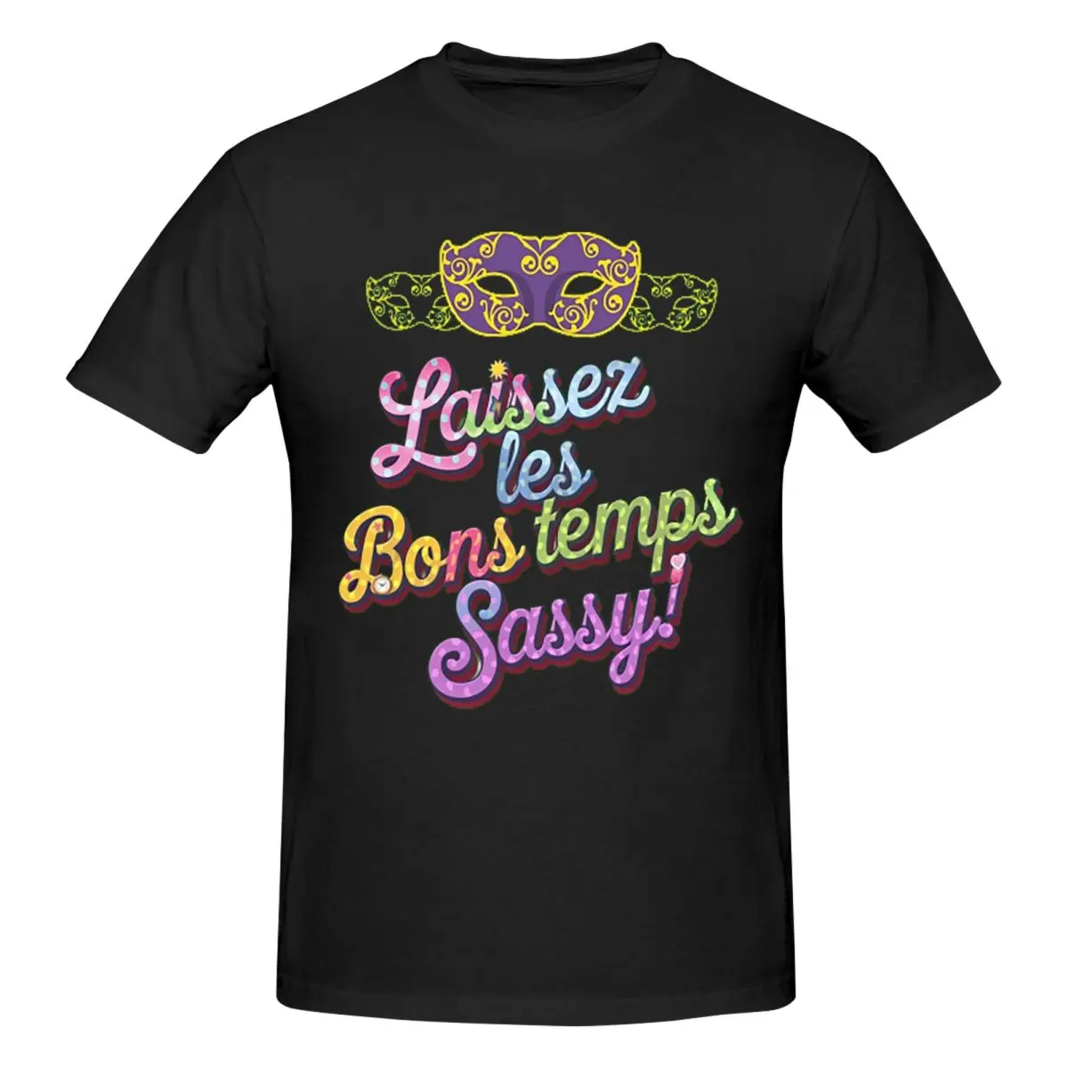 Mardi Gras Laissez Les Bons Temps Sassy Men T-Shirt Fashion Oversized T Shirts Men's O-Neck Cotton Tees Short Summer Male