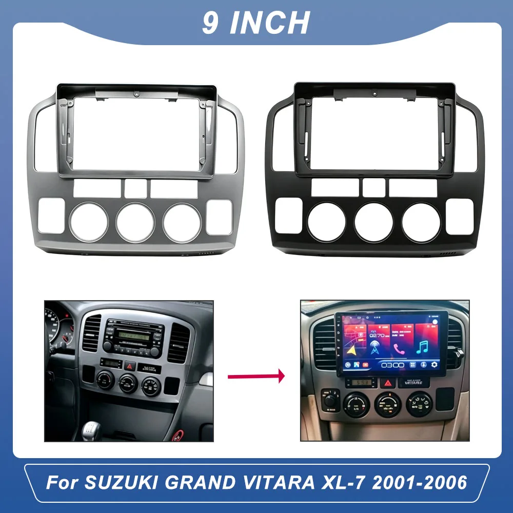 9 Inch Android Radio Fascia For Suzuki Grand Vitara XL-7 2001-2006 Dash Kit Frame