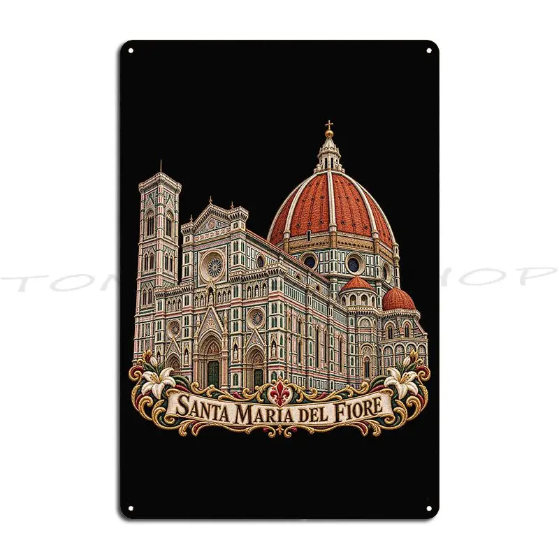Florence Cathedral Embroidery Santa Maria Del Metal Plaque Poster Wall Decor Custom Wall Cave Party Iron Tin Sign Poster
