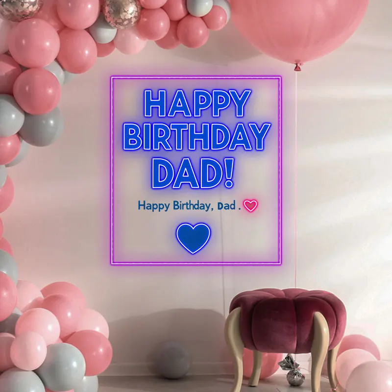 Happy Birthday Neon Light Sign for Dad, Bright LED Wall Decor for Father’s Birthday Celebration, Perfect Gift with Heart Design