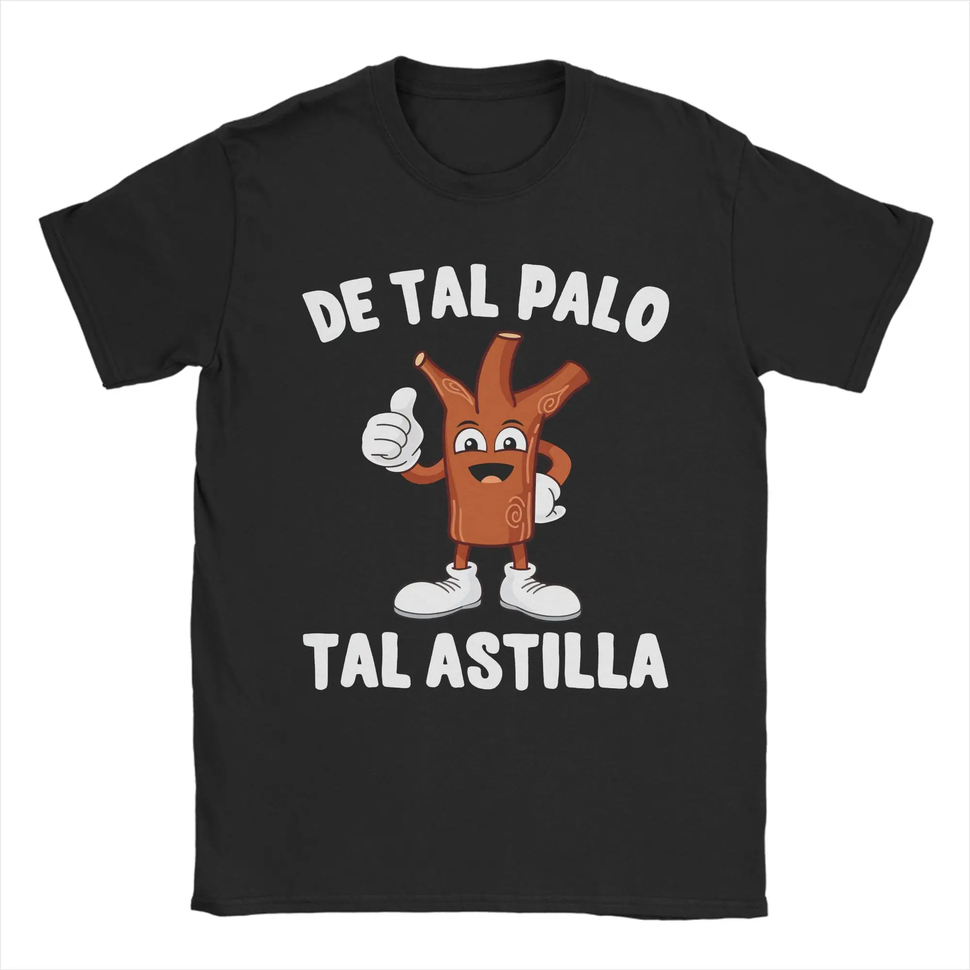 Men Women Graphic Printed DE TAL PALO TAL ASTILLA Moto  Tee T Shirt Cotton A CHIP OFF THE OLD BLOCK T-shirts Clothes