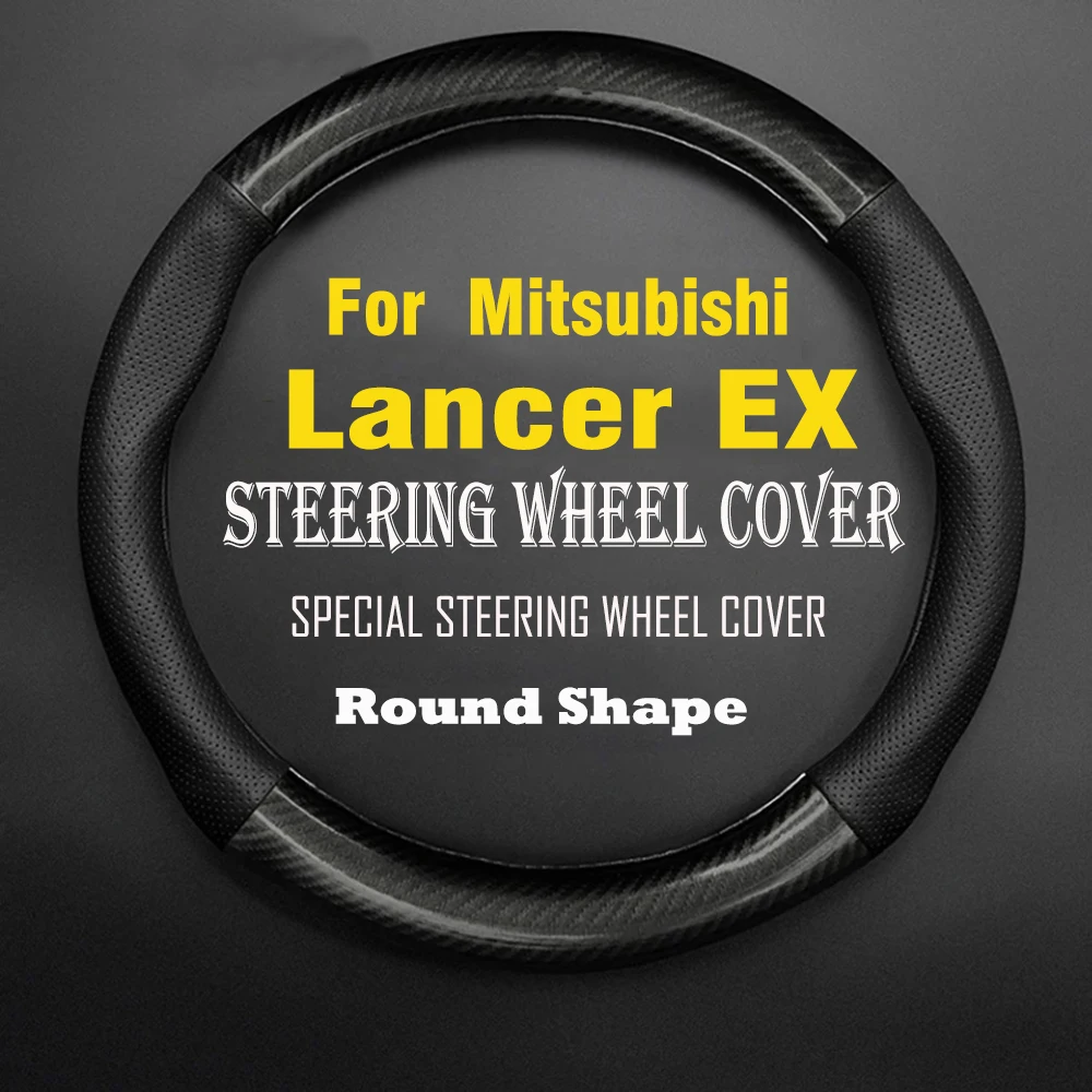 Car Steering Wheel Cover Carbon Fiber Leather Non-slip Wear-resistant Sweat Absorbing Fashion Sports For Mitsubishi Lancer EX