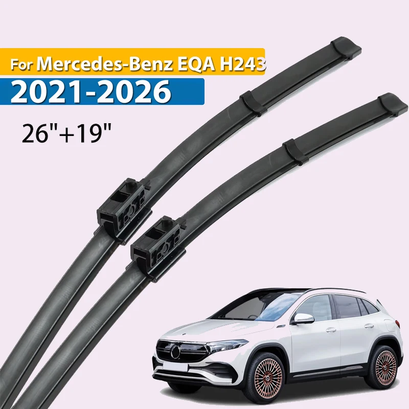 

Wiper Front Wiper Blades For Mercedes-Benz EQA H243 2021 - 2026 Windshield Windscreen Window Brushes 26"+19"