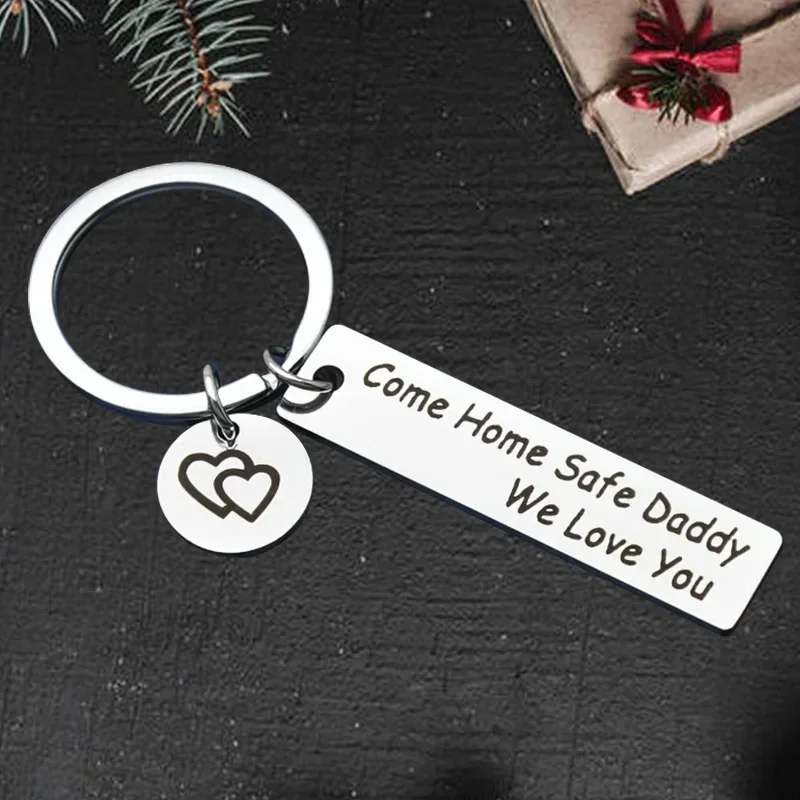 Cute We Love You Dad Keychain Pendant Father's Day Birthday Gift Key Chain Keyring Come Home Safe Daddy