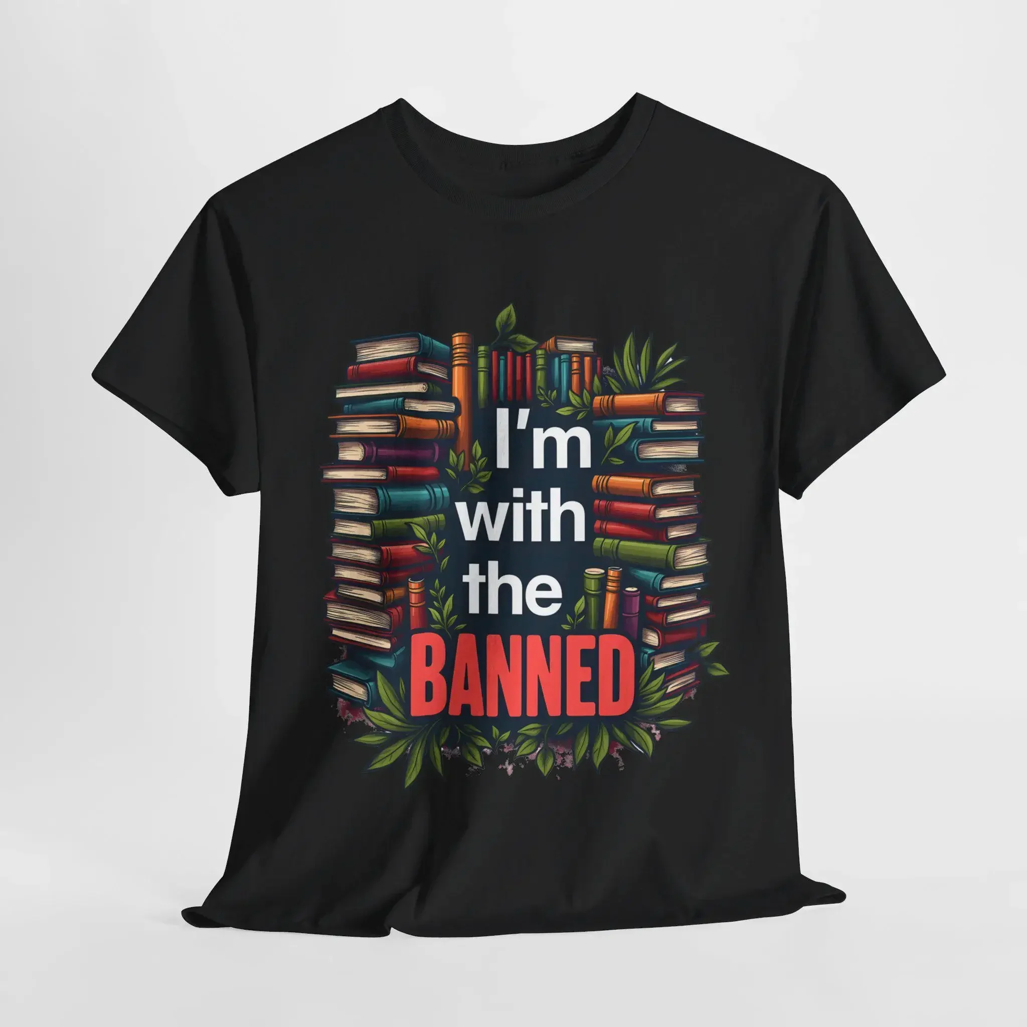 I'M With The Banned T Shirt Books For Book Lovers Reading And Librarian Heavy Cotton