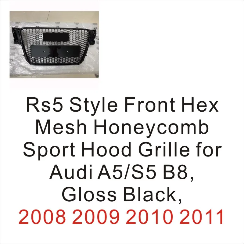 

RS5 Style Front Hex Mesh Honeycomb Sport Hood Grille for Audi A5/S5 B8, Gloss Black, 2008 2009 2010 2011