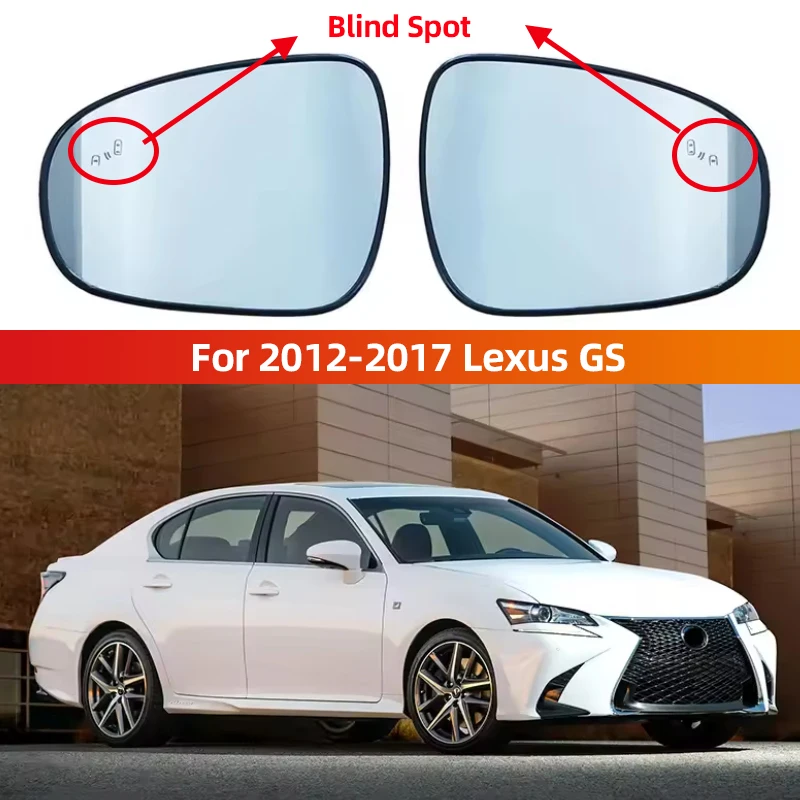 

For 12-17 Lexus GS rearview mirror reverse lens replacement with blind spot and assistance