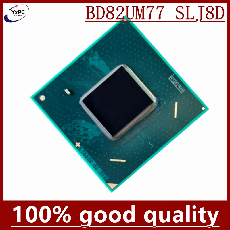 

BD82UM77 SLJ8D UM77 BGA Chipset with balls