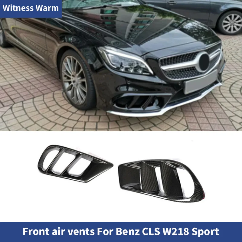 Carbon Fiber Front Air Vent Front Bumper Outlet Cover Trim Grill For Benz W218 CLS class CLS400 CLS550 2014-2017