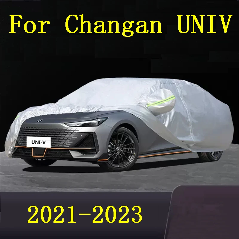 

For Changan UNIV 2021-2023 Waterproof Car Covers Outdoor Sun Protection For Reflector Anti Rain Snow Dust Accessories