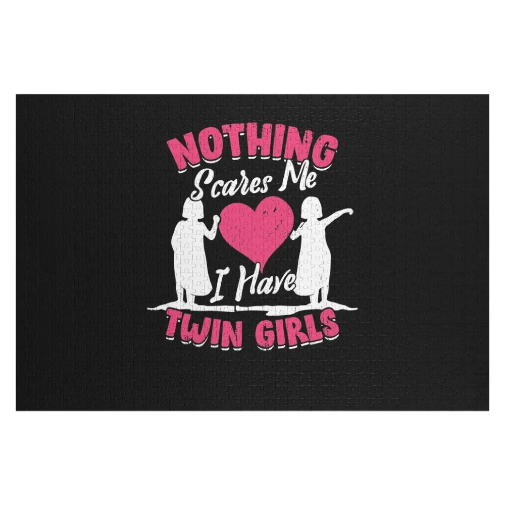 

Nothing Scares Me I Have Twin Girls Mother Gift Jigsaw Puzzle Toys For Children Photo Custom Puzzle