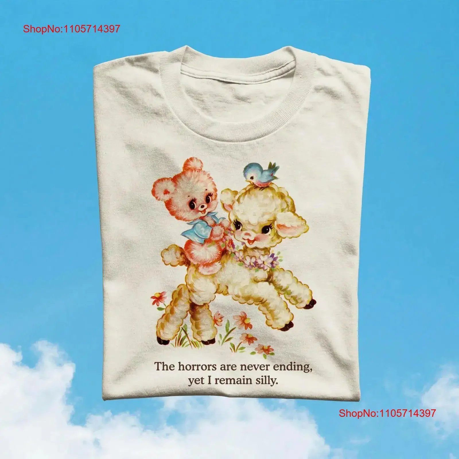 The horrors are never ending yet i remain silly unisex T Shirt vintage style cartoon retro funny meme vintage Washed Versatile