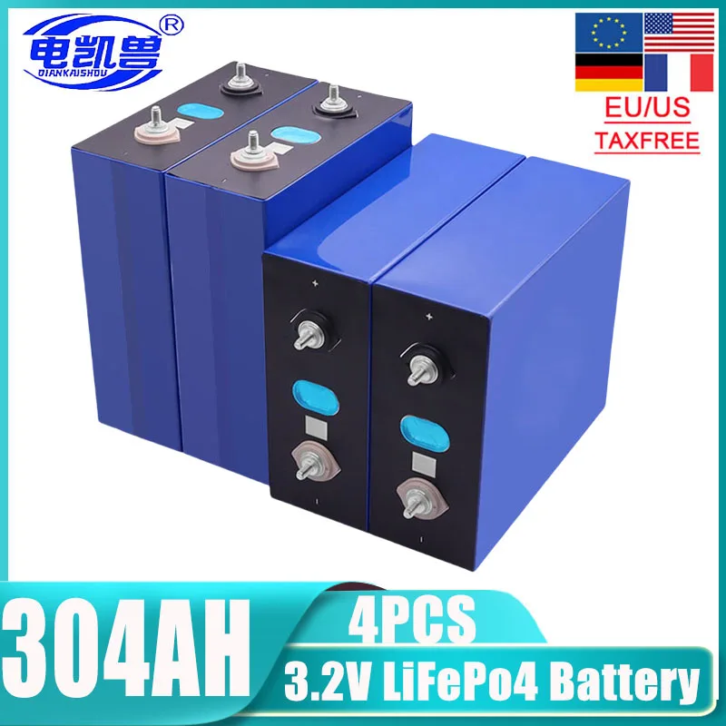 4pcs New 3.2V LiFePo4 Battery 300AH 304AH DIY 24V 48V Suitable for RV RV, boat, home energy storage battery EU/US tax exempt