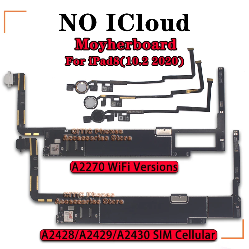 

Original NO iCloud For IPad8 Logic Board A2270 WIFI Versions A2428/A2430 3G SIM Cellular Versions For IPad 10.2 2020 Motherboard