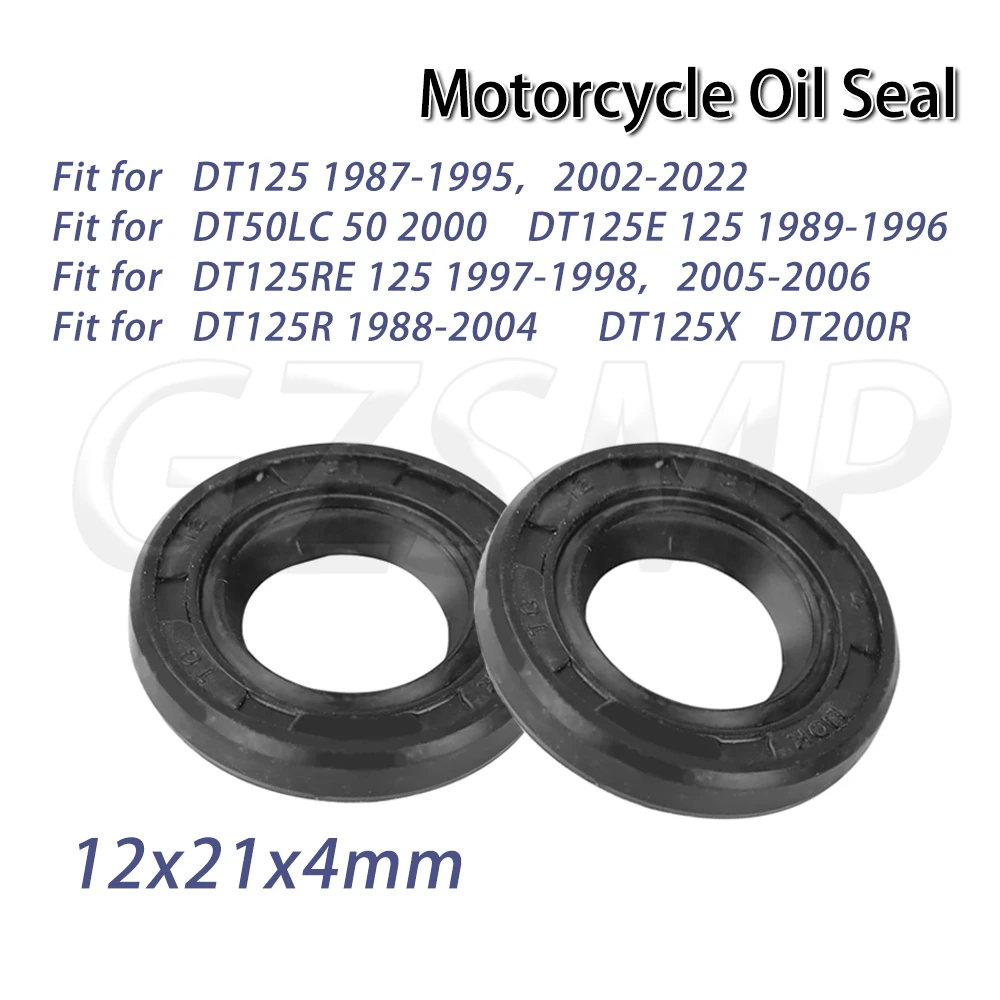 

2/4/10pcs 12x21x4mm Motorcycle Oil Seal Fit for YAMAHA DT125 2002-2022 DT50LC DT125R DT125X DT200WR /R DT175