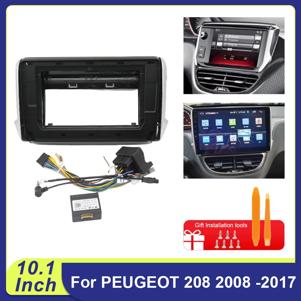 

For PEUGEOT 208 2008 -2017 10.1 '' 2 Din Car Radio Fascias Android GPS MP5 Stereo Player Head Unit Panel Dash Frame Installati