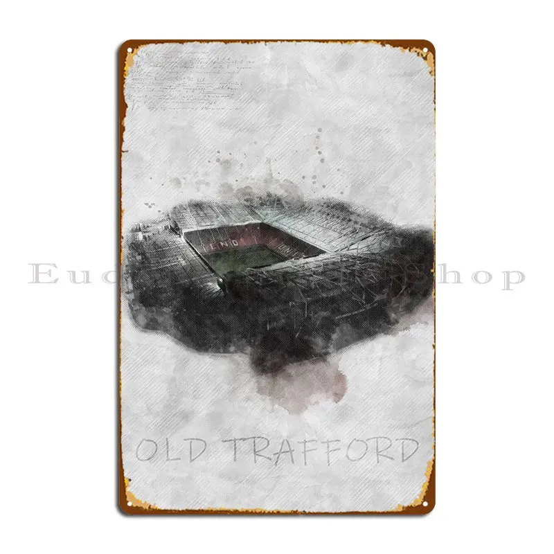 Old Trafford Metal Plaque Rusty Classic Cinema Printing Retro Tin Sign Poster