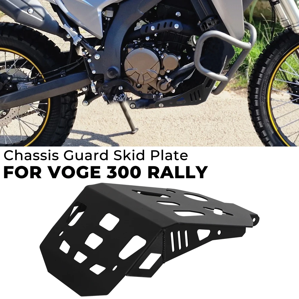 RALLY300 Engine Protection Cover For Loncin VOGE 300 Rally 300 GY Chassis Under Guard Skid Plate Belly Pan Protector Motorcycle