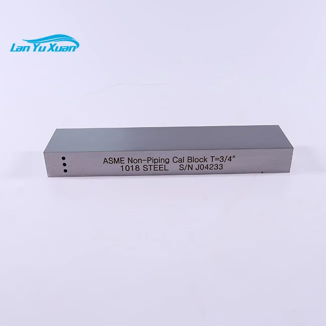 ASME Non-Piping Cal Block T=3/4 inch  ASME TYPE 1018 steel  calibration block for UT shear wave (3/4 inch thickness)