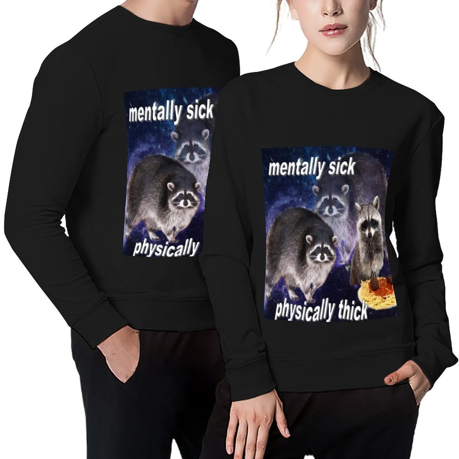 

MENTALLY SICK, PHYSICALLY THICK - funny raccoon quote Pullover korean style clothes men's winter sweater new sweatshirt