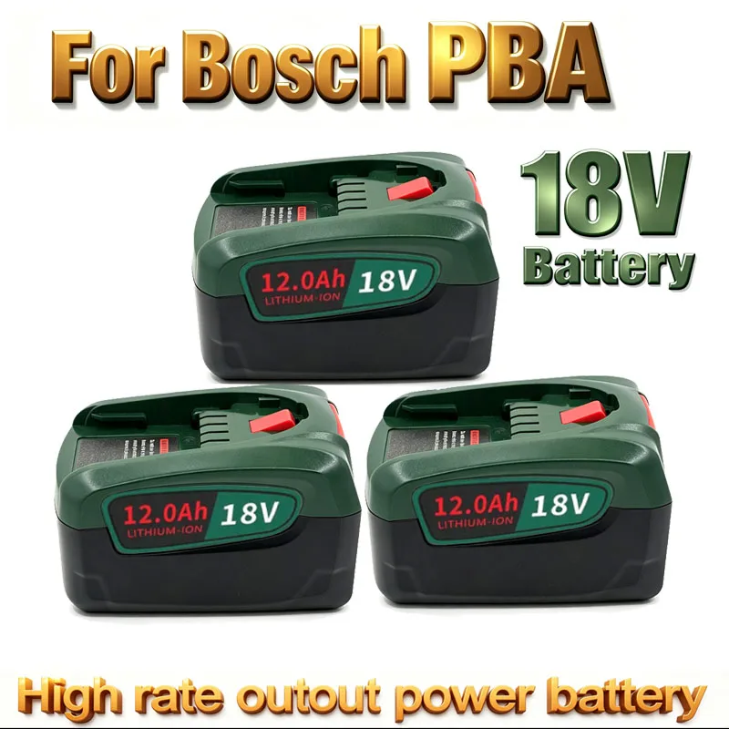 6.0Ah-12.0Ah For Bosch PBA 18V Replacement Battery For Bosch Home & Garden PBA PSB PSR 18V Battery Tools AL1880CV AL18815CV