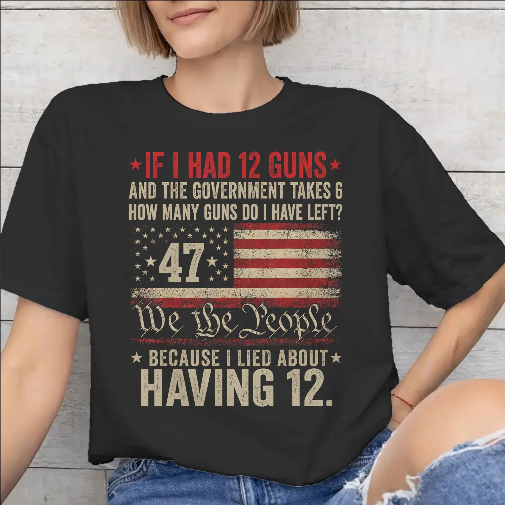 Funny Saying “If I Had 12 Guns” Tee Shirt for Men Women Graphic Print T Shirts  Cotton Clothing