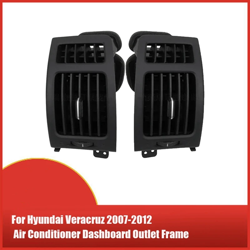 

1Pair Car A/C Air Outlet Frame For Hyundai Veracruz 2007-2012 Front Dashboard Air Conditioning Vent Grille Installation