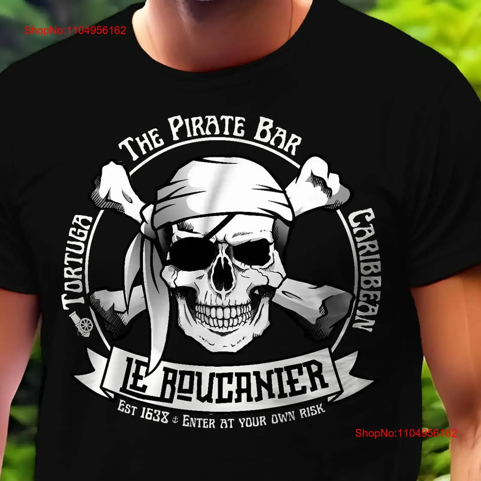 Camiseta Piraten Bar Le Boucanier Totenkopf Kopftuch Augenklappe Knochen Karibik harte Jungs Abenteuer vintage Geschenk 318APT2