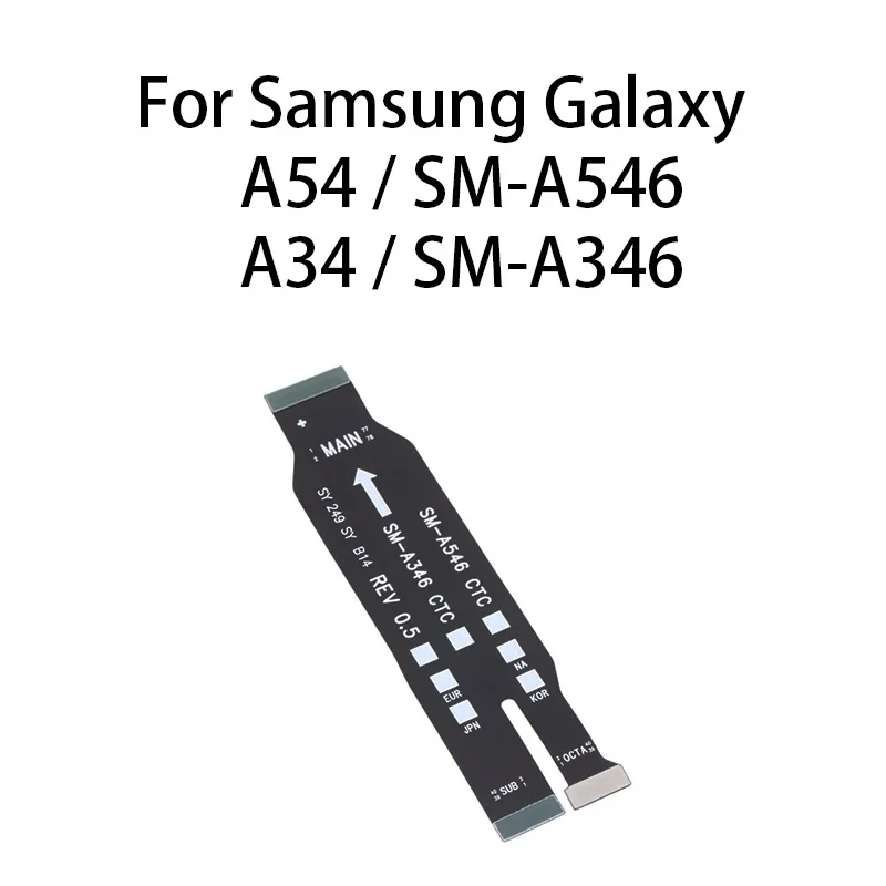 Main board motherboard connector flex cable for Samsung Galaxy A54 / A34/SM-A546/muc