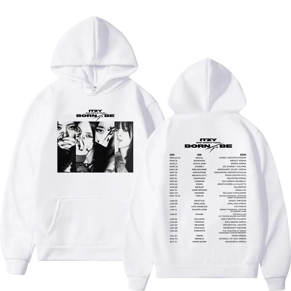 ITZY Bands Born To Be 2nd World Tour Print Hoodie Men Women Fashion Trend Vintage Sweatshirts Harajuku Kpop Oversized Pullovers