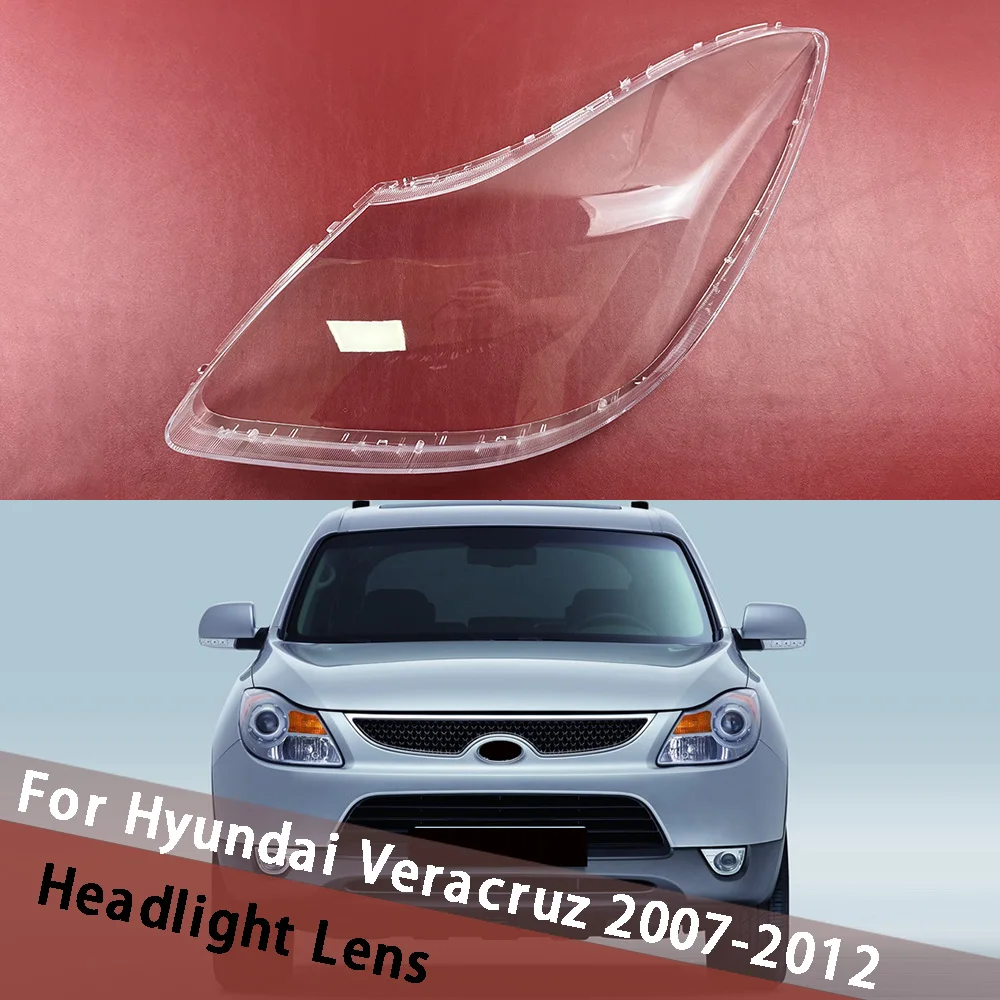 

For Hyundai Veracruz 2007-2012 Car Accessories Headlight Lens Cover Transparent Lampshade Lamp Housing Headlamp Shell Plexiglass