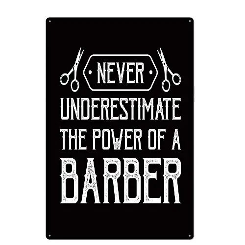 metal tin sign Never Underestimate The Power of a Barber for Bar Cafe Garage Wall Decor Retro Vintage 7.87 X 11.8 inches