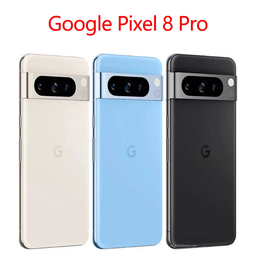 Google Pixel 8 Pro 12G+128GB 5G 8pro Mobile Phone 6.7