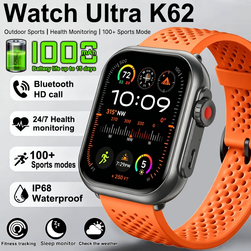 New Watch Ultra K62 1000mAh Battery Smartwatch Health Heart Rate Sleep Sports  Fitness Tracker IP68 Waterproof Call Smartwatches