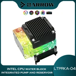 Barrow 1700 CPU Block Pump Combo 17W PWM Pump For Intel 1200 AMD AM5 AM4,X99 X299 Platform, ITX Case Watercooler Kit , LTPRK-04