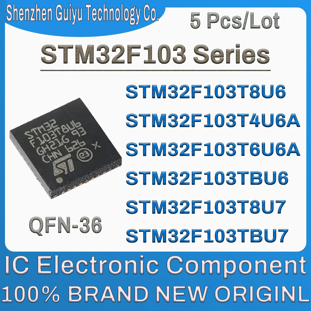 

5 Pcs/Lot STM32F103T8U6 STM32F103T4U6A STM32F103T6U6A STM32F103TBU6 STM32F103T8U7 STM32F103TBU7 STM32F103 STM QFN-36 IC MCU Chip