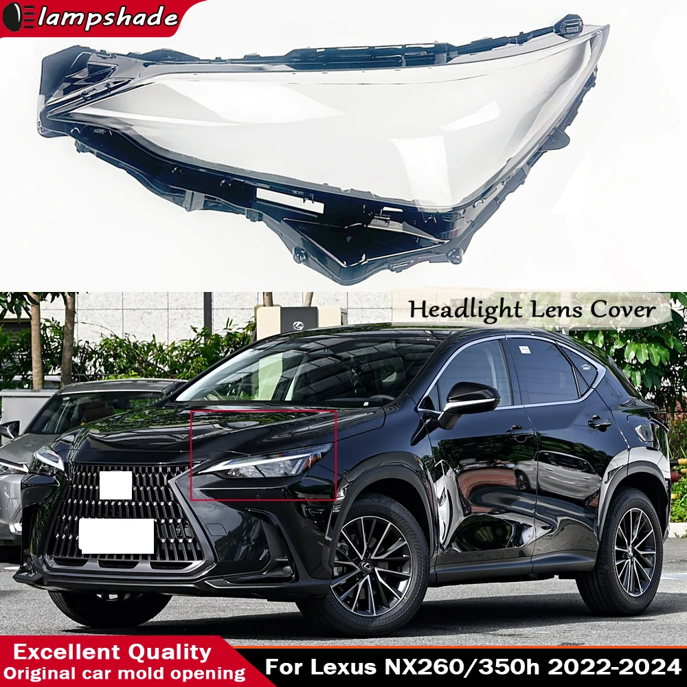 

For Lexus NX 260/350h 2022 2023 2024 Headlamp CoverTransparent Mask Headlight Shell Lens Plexiglass Replace Original Lampshade