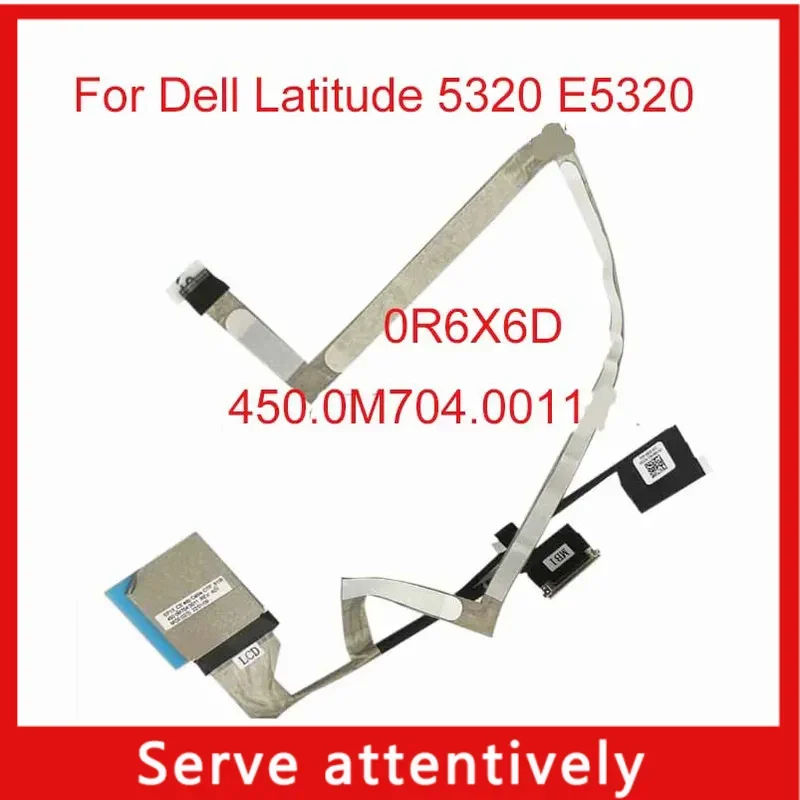 New Laptop LCD Cable For Dell Latitude 5320 E5320 0R6X6D 450.0M704.0011