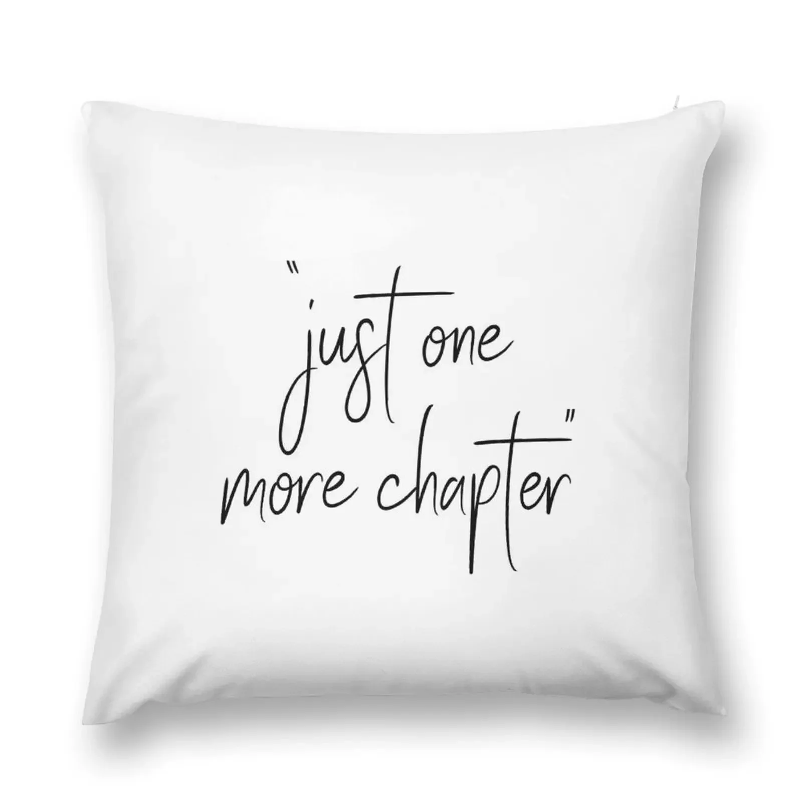 Just One More Chapter - Bookworm Struggles Throw Pillow Sofa Decorative Covers christmas pillowcases pillow