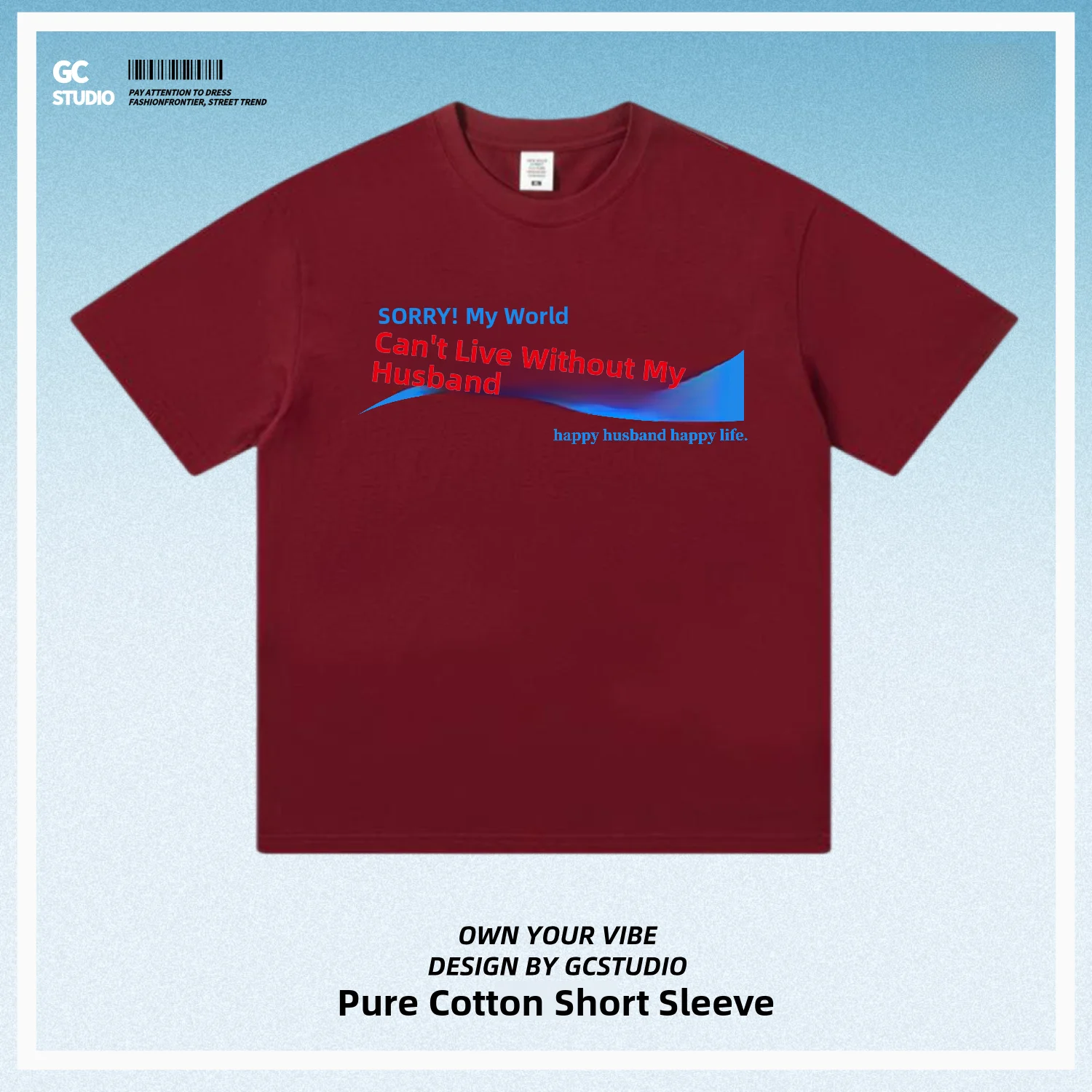 Sorry My World Can't Live without Husband Heavyweight Pure Cotton Unisex Daily Sports Commute Short Sleeve T-Shirt Casual Sty...