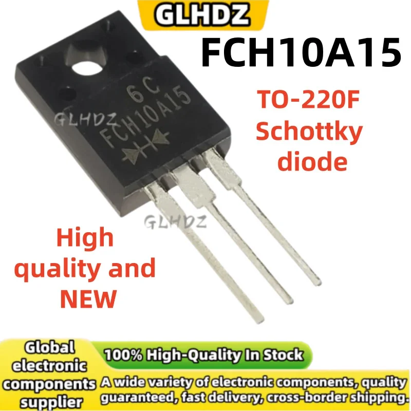 10-100 piezas de diodos Schottky FCH10A15 10A15 de alta calidad y nuevos, productos en stock TO-220F