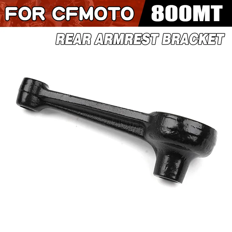 For CFMOTO 800MT Rear Armrest Bracket Motorcycle Accessories CF800MT CF800-5 800 MT MT800 Handrail Bracket Moto Parts