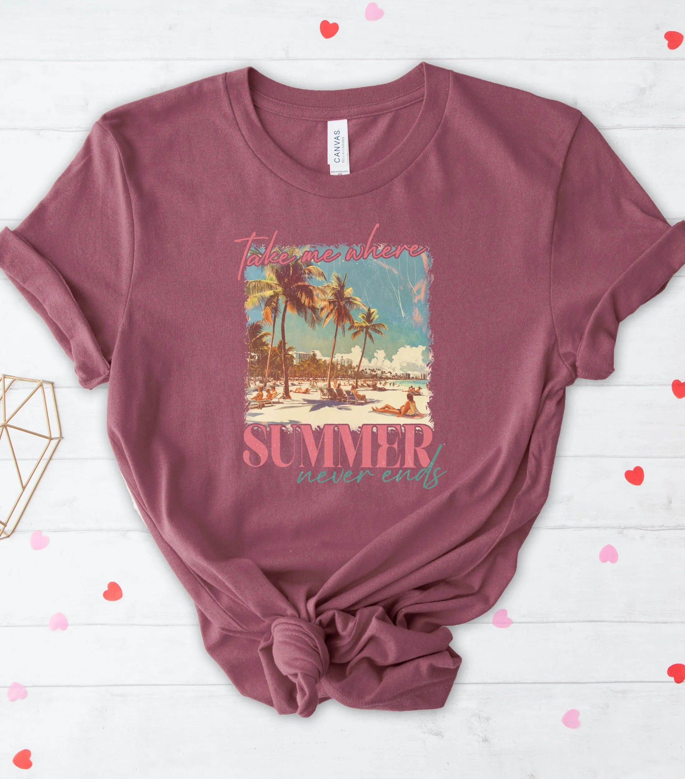 Take Me Where Summer Never Ends T Shirt 2 Color Choices Cute Design On Premium Unisex Mom Vibes Plus