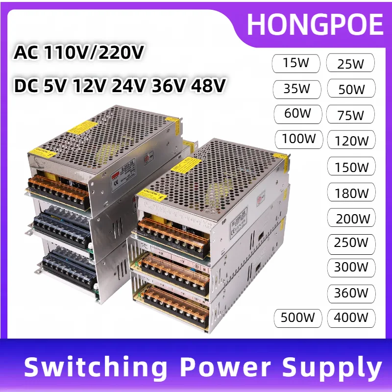 Switching Power Supply DC 5V 12V 24V 36V 48V 15W-500W Light Transformer AC 110V/220V SMPS 2A 5A 10A 15A 20A For LED Strips CCTV