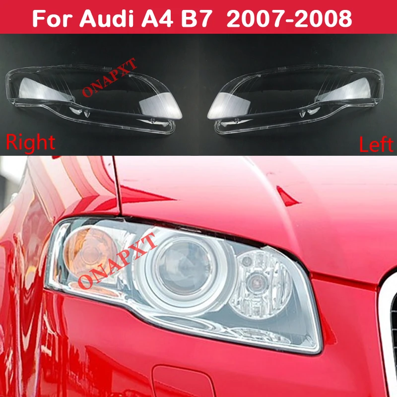 

All New Car Headlight Cover For Audi A4 B7 2007-2008 Auto Front Lampshade Head Light Lens Shell Headlamp Lampcover Glass Case