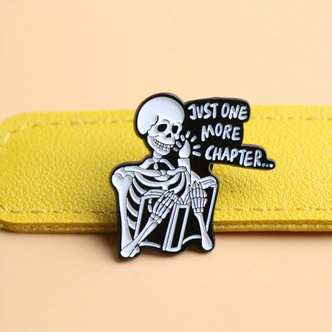 One More Chapter Badge Skeleton Enamel Pin Bookworm Gift.