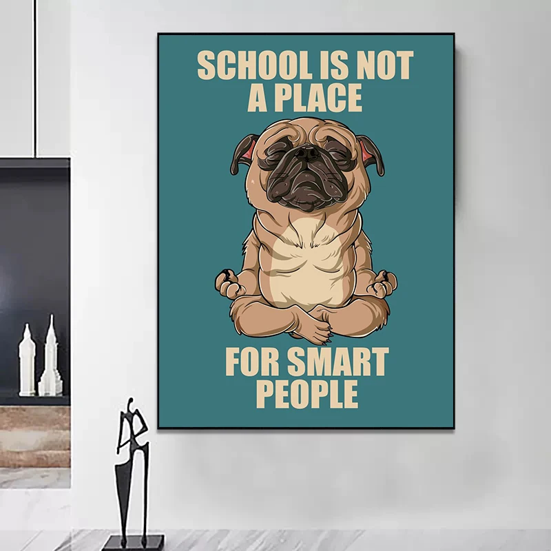 Funny Pug Dogs Posters Animal French Bulldog Canvas Painting Lose Your Mind Find Your Soul Wall Art Living Room Home Decoration