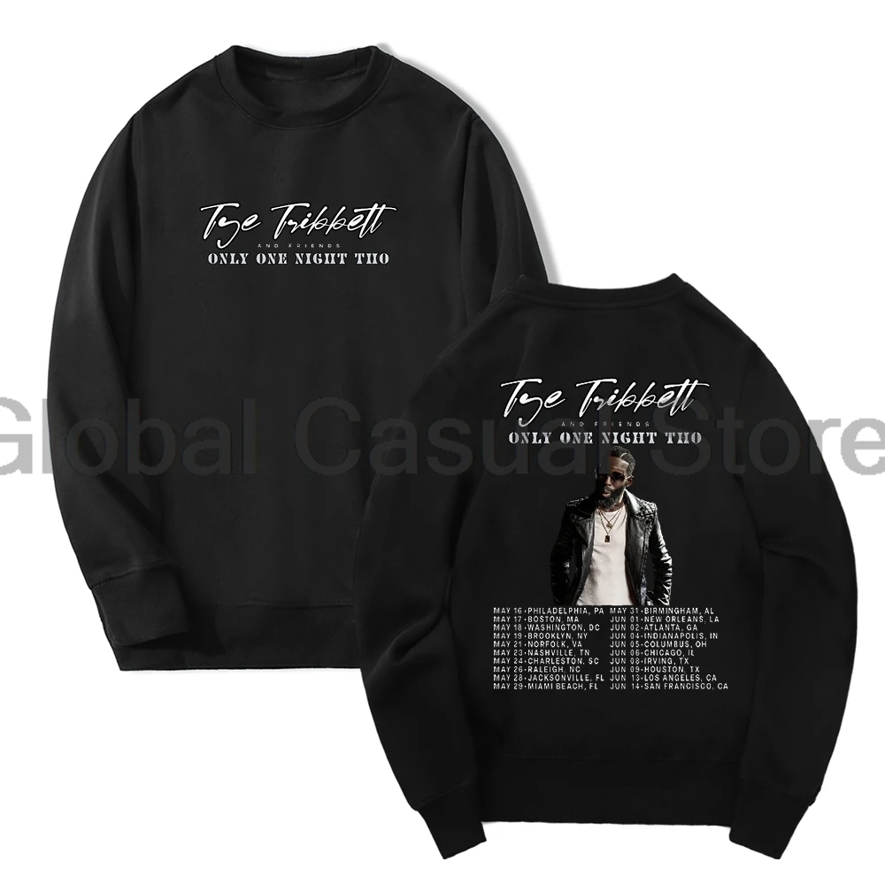 Tye Tribbett And Friends Only One Night THO 2024 World Tour Crewneck Long Sleeve Streetwear Women Men Sweatshirt Hip Hop Clothes