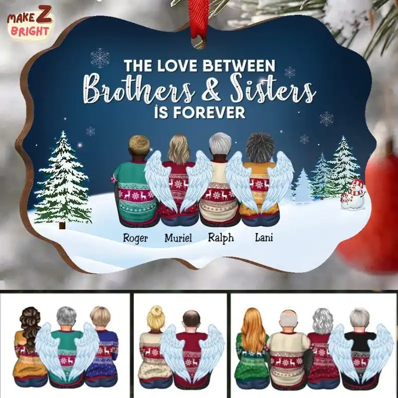 Family - The Love Between Brothers Sisters Is Forever - Personalized Christmas Ornament, Family Ornament, Christmas Ornaments